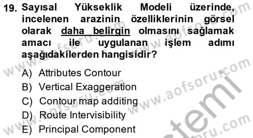 Uzaktan Algılama Uygulamaları Dersi 2014 - 2015 Yılı (Vize) Ara Sınav Soruları 19. Soru