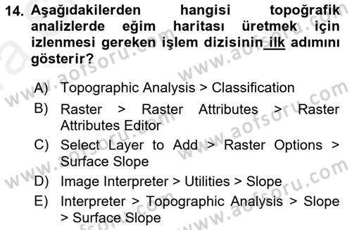 Uzaktan Algılama Uygulamaları Dersi 2015 - 2016 Yılı (Vize) Ara Sınav Soruları 14. Soru