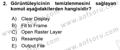 Uzaktan Algılama Uygulamaları Dersi 2015 - 2016 Yılı (Vize) Ara Sınav Soruları 2. Soru