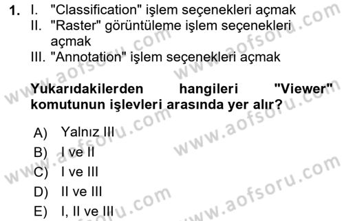 Uzaktan Algılama Uygulamaları Dersi 2016 - 2017 Yılı (Vize) Ara Sınav Soruları 1. Soru