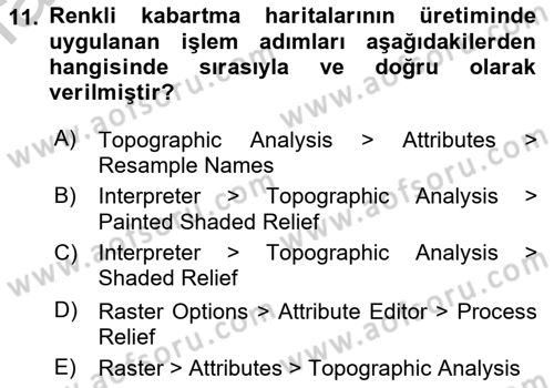 Uzaktan Algılama Uygulamaları Dersi 2016 - 2017 Yılı (Vize) Ara Sınav Soruları 11. Soru