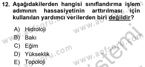 Uzaktan Algılama Uygulamaları Dersi 2016 - 2017 Yılı (Vize) Ara Sınav Soruları 12. Soru