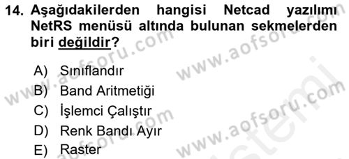 Uzaktan Algılama Uygulamaları Dersi 2017 - 2018 Yılı (Final) Dönem Sonu Sınav Soruları 14. Soru