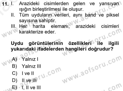 Uzaktan Algılama Uygulamaları Dersi 2018 - 2019 Yılı (Final) Dönem Sonu Sınav Soruları 11. Soru