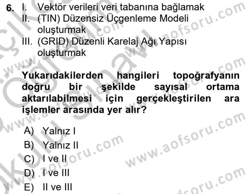 Uzaktan Algılama Uygulamaları Dersi 2018 - 2019 Yılı Yaz Okulu Sınav Soruları 6. Soru