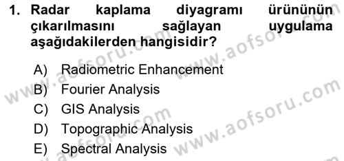 Uzaktan Algılama Uygulamaları Dersi 2020 - 2021 Yılı Yaz Okulu Sınav Soruları 1. Soru