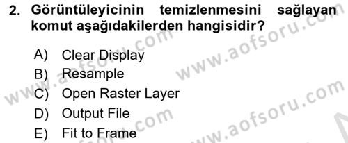 Uzaktan Algılama Uygulamaları Dersi 2020 - 2021 Yılı Yaz Okulu Sınav Soruları 2. Soru