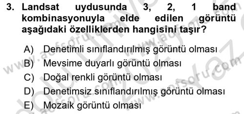Uzaktan Algılama Uygulamaları Dersi 2020 - 2021 Yılı Yaz Okulu Sınav Soruları 3. Soru