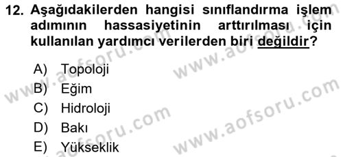 Uzaktan Algılama Uygulamaları Dersi 2021 - 2022 Yılı (Vize) Ara Sınav Soruları 12. Soru