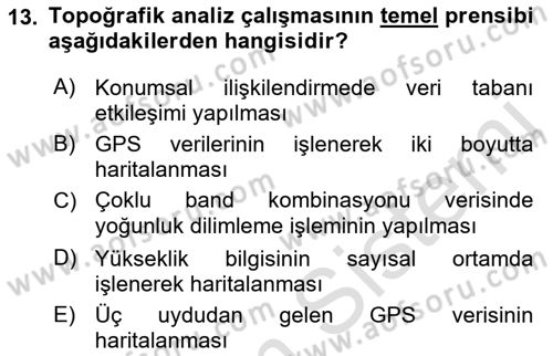 Uzaktan Algılama Uygulamaları Dersi 2021 - 2022 Yılı (Vize) Ara Sınav Soruları 13. Soru