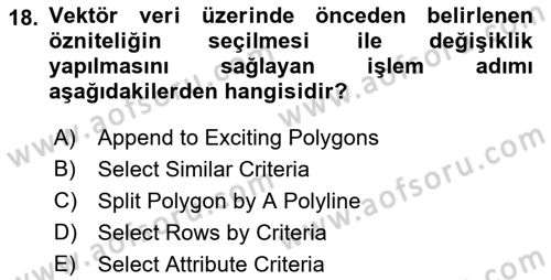 Uzaktan Algılama Uygulamaları Dersi 2021 - 2022 Yılı (Vize) Ara Sınav Soruları 18. Soru