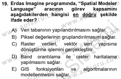 Uzaktan Algılama Uygulamaları Dersi 2021 - 2022 Yılı (Vize) Ara Sınav Soruları 19. Soru