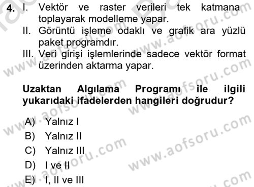 Uzaktan Algılama Uygulamaları Dersi 2021 - 2022 Yılı (Vize) Ara Sınav Soruları 4. Soru