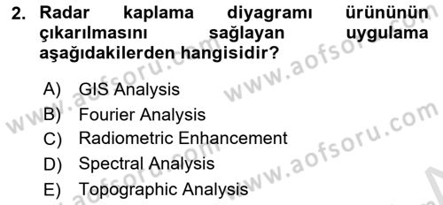 Uzaktan Algılama Uygulamaları Dersi 2021 - 2022 Yılı Yaz Okulu Sınav Soruları 2. Soru
