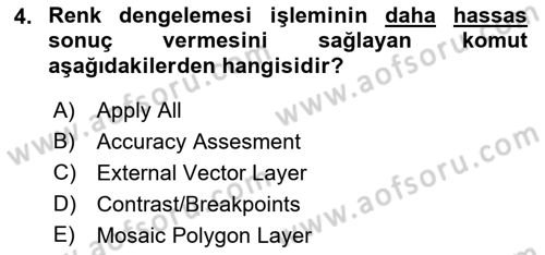 Uzaktan Algılama Uygulamaları Dersi 2021 - 2022 Yılı Yaz Okulu Sınav Soruları 4. Soru