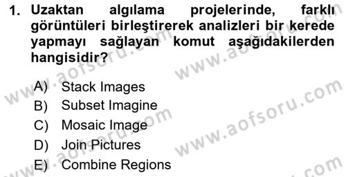 Uzaktan Algılama Uygulamaları Dersi 2023 - 2024 Yılı (Vize) Ara Sınav Soruları 1. Soru