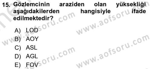 Uzaktan Algılama Uygulamaları Dersi 2023 - 2024 Yılı (Vize) Ara Sınav Soruları 15. Soru
