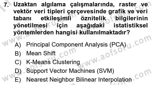 Uzaktan Algılama Uygulamaları Dersi 2023 - 2024 Yılı (Vize) Ara Sınav Soruları 7. Soru