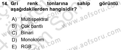 Uzaktan Algılama Uygulamaları Dersi 2023 - 2024 Yılı (Final) Dönem Sonu Sınav Soruları 14. Soru