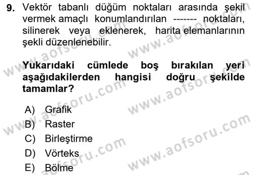 Uzaktan Algılama Uygulamaları Dersi 2023 - 2024 Yılı Yaz Okulu Sınav Soruları 9. Soru