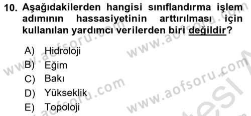 Uzaktan Algılama Uygulamaları Dersi 2024 - 2025 Yılı (Vize) Ara Sınav Soruları 10. Soru