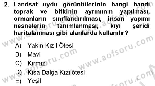 Uzaktan Algılama Uygulamaları Dersi 2024 - 2025 Yılı (Final) Dönem Sonu Sınav Soruları 2. Soru
