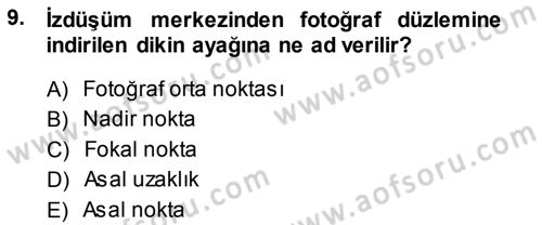 Fotogrametri Dersi 2013 - 2014 Yılı (Vize) Ara Sınav Soruları 9. Soru