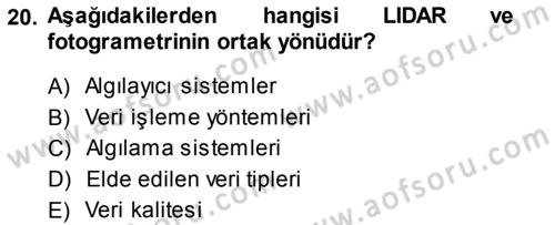 Fotogrametri Dersi 2013 - 2014 Yılı (Final) Dönem Sonu Sınav Soruları 20. Soru