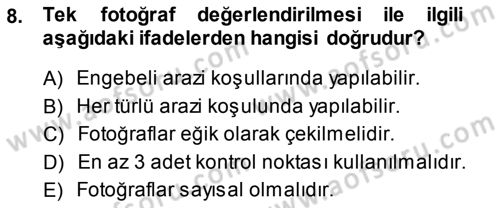 Fotogrametri Dersi 2013 - 2014 Yılı (Final) Dönem Sonu Sınav Soruları 8. Soru