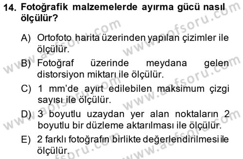 Fotogrametri Dersi 2014 - 2015 Yılı (Vize) Ara Sınav Soruları 14. Soru