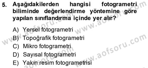 Fotogrametri Dersi 2014 - 2015 Yılı (Vize) Ara Sınav Soruları 5. Soru