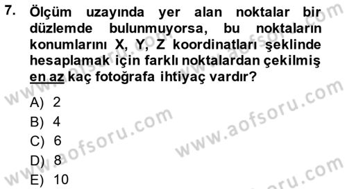 Fotogrametri Dersi 2014 - 2015 Yılı (Vize) Ara Sınav Soruları 7. Soru