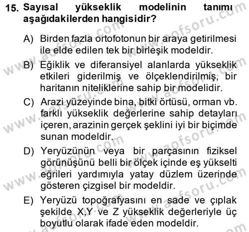 Fotogrametri Dersi 2014 - 2015 Yılı (Final) Dönem Sonu Sınav Soruları 15. Soru