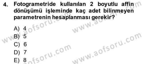 Fotogrametri Dersi 2014 - 2015 Yılı (Final) Dönem Sonu Sınav Soruları 4. Soru