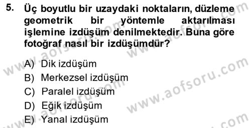 Fotogrametri Dersi 2014 - 2015 Yılı (Final) Dönem Sonu Sınav Soruları 5. Soru