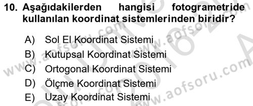 Fotogrametri Dersi 2016 - 2017 Yılı (Vize) Ara Sınav Soruları 10. Soru