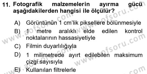 Fotogrametri Dersi 2016 - 2017 Yılı (Vize) Ara Sınav Soruları 11. Soru