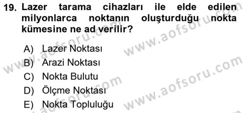 Fotogrametri Dersi 2017 - 2018 Yılı 3 Ders Sınavı 19. Soru