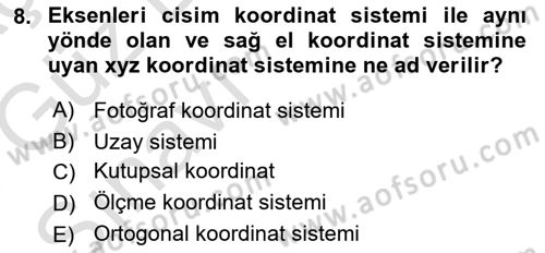 Fotogrametri Dersi 2017 - 2018 Yılı (Vize) Ara Sınav Soruları 8. Soru