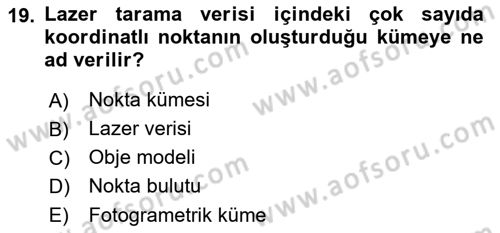 Fotogrametri Dersi 2017 - 2018 Yılı (Final) Dönem Sonu Sınav Soruları 19. Soru
