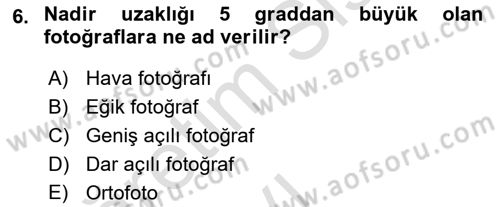 Fotogrametri Dersi 2018 - 2019 Yılı 3 Ders Sınav Soruları 6. Soru