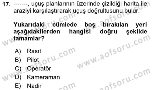 Fotogrametri Dersi 2018 - 2019 Yılı (Vize) Ara Sınav Soruları 17. Soru