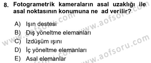 Fotogrametri Dersi 2018 - 2019 Yılı (Vize) Ara Sınav Soruları 8. Soru
