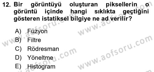 Fotogrametri Dersi 2018 - 2019 Yılı (Final) Dönem Sonu Sınav Soruları 12. Soru