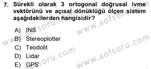 Fotogrametri Dersi 2018 - 2019 Yılı (Final) Dönem Sonu Sınav Soruları 7. Soru