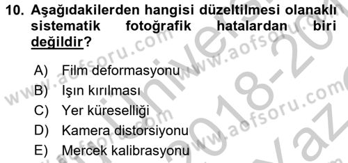 Fotogrametri Dersi 2018 - 2019 Yılı Yaz Okulu Sınav Soruları 10. Soru