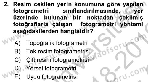 Fotogrametri Dersi 2018 - 2019 Yılı Yaz Okulu Sınav Soruları 2. Soru