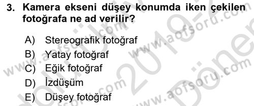 Fotogrametri Dersi 2019 - 2020 Yılı (Final) Dönem Sonu Sınav Soruları 3. Soru