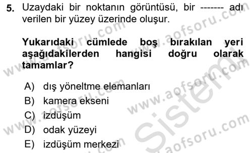 Fotogrametri Dersi 2019 - 2020 Yılı (Final) Dönem Sonu Sınav Soruları 5. Soru