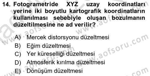 Fotogrametri Dersi 2020 - 2021 Yılı Yaz Okulu Sınav Soruları 14. Soru